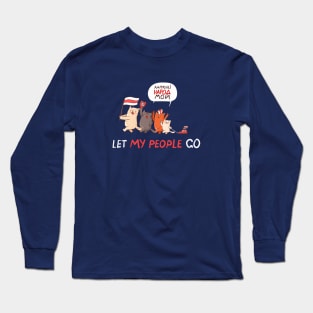 Let my people go Long Sleeve T-Shirt